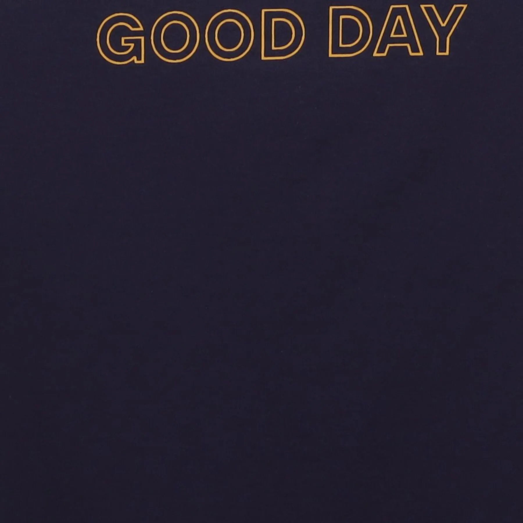 Close-up of the main graphic on the Vintage 1980s Good Day "A Good Day For A Good Day" T-Shirt - S