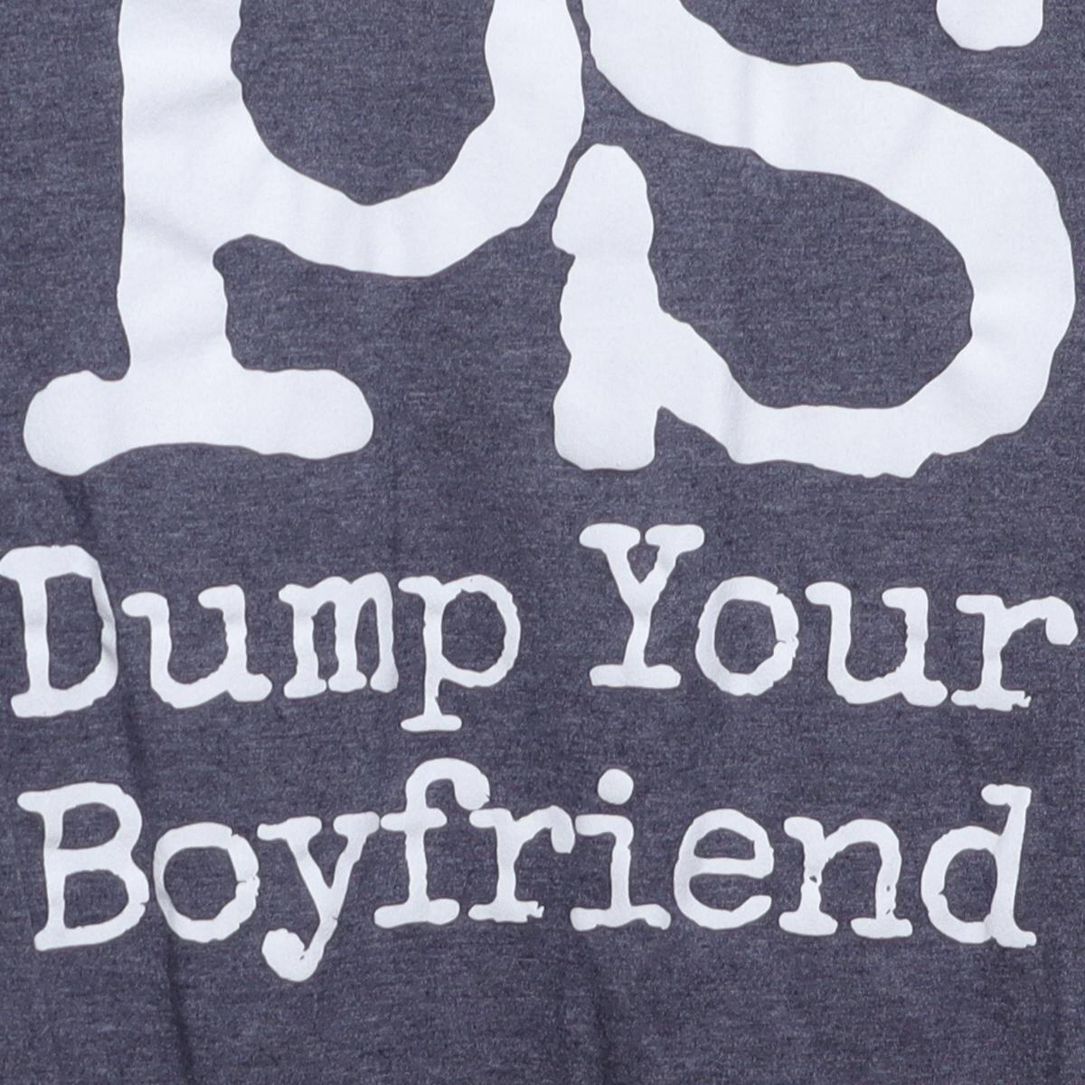 Close-up of the main graphic on the Vintage Modern "PS Dump Your Boyfriend" T-Shirt - XS